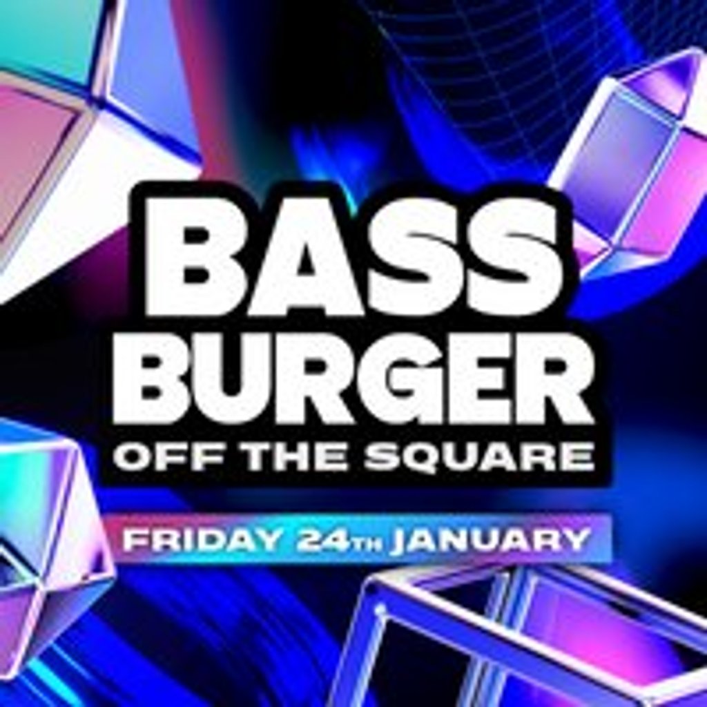 BASS BURGER Off The Square | 24.01.25