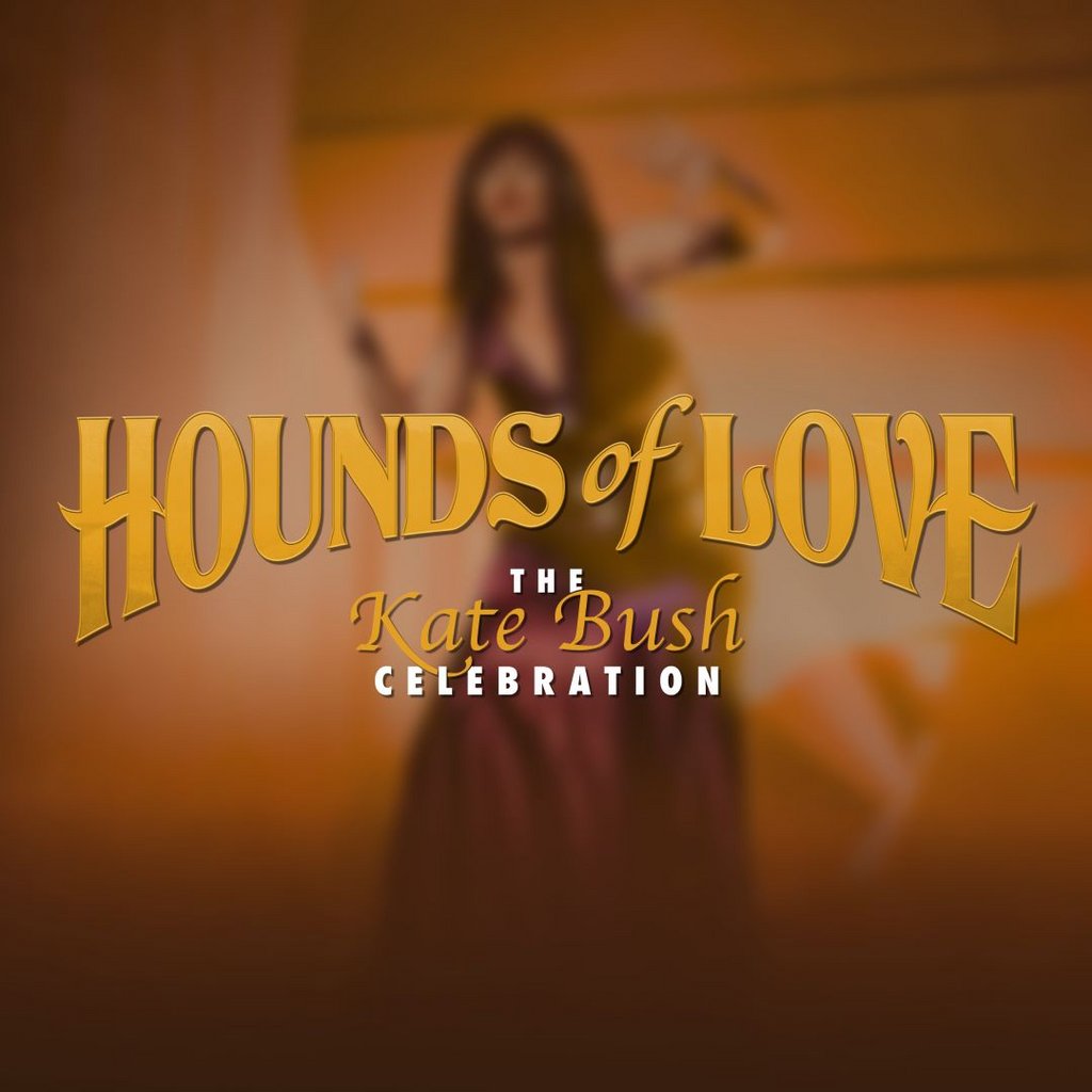 Hounds Of Love  The Kate Bush Celebration