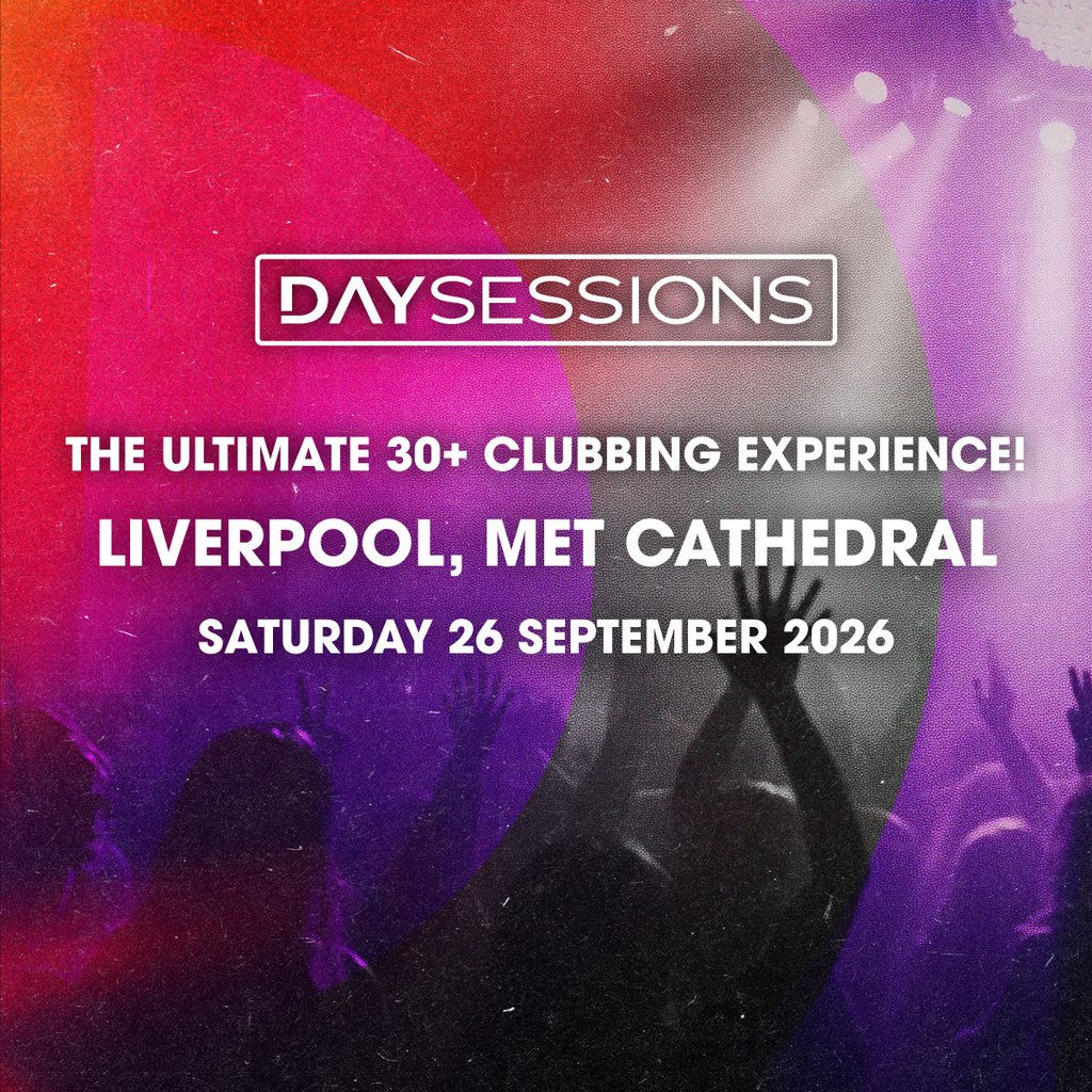 DAY SESSIONS - Liverpool - September 2026