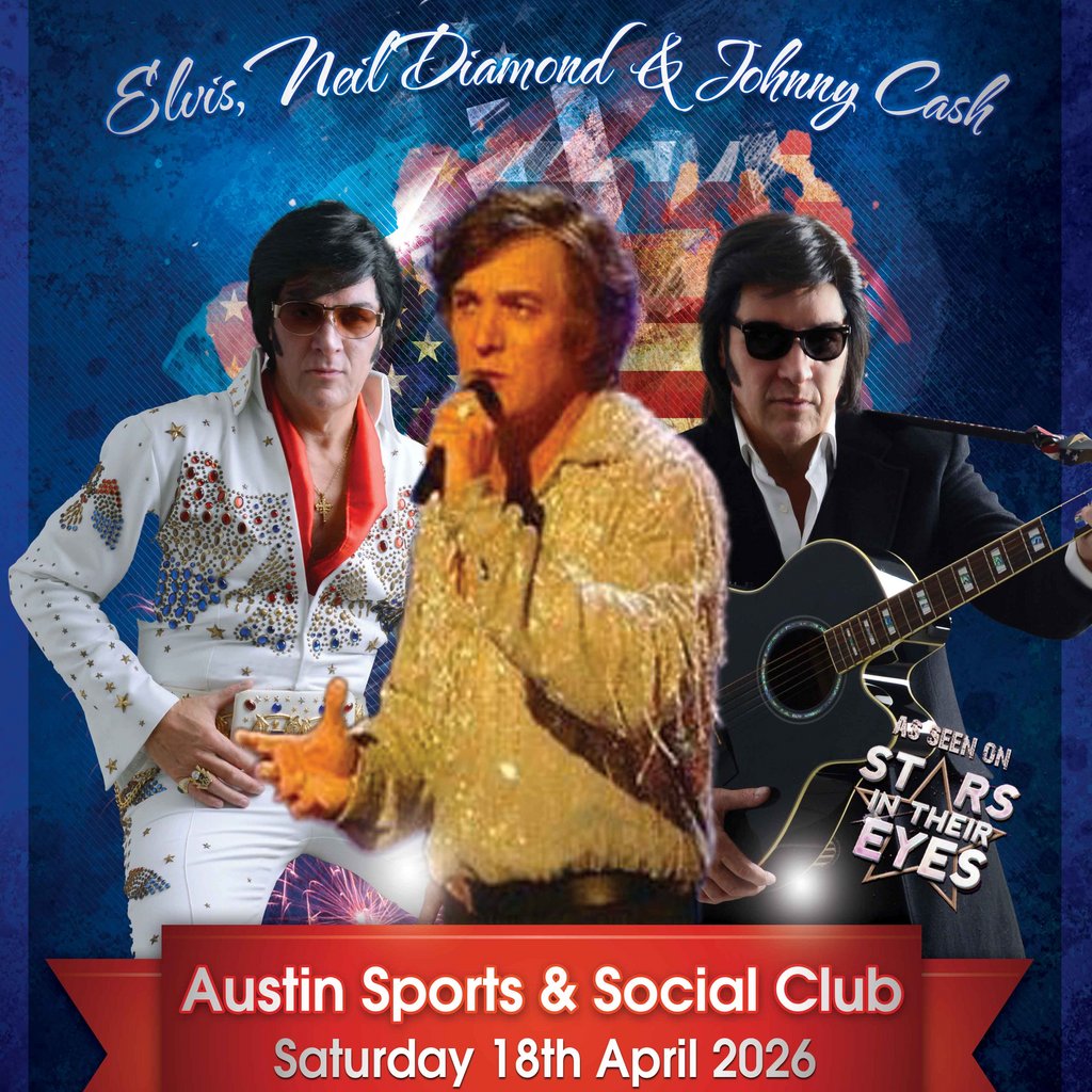 Elvis, Neil Diamond & Johnny Cash Tribute Night - Longbridge