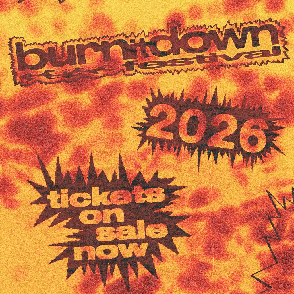 Burn It Down Festival 2026