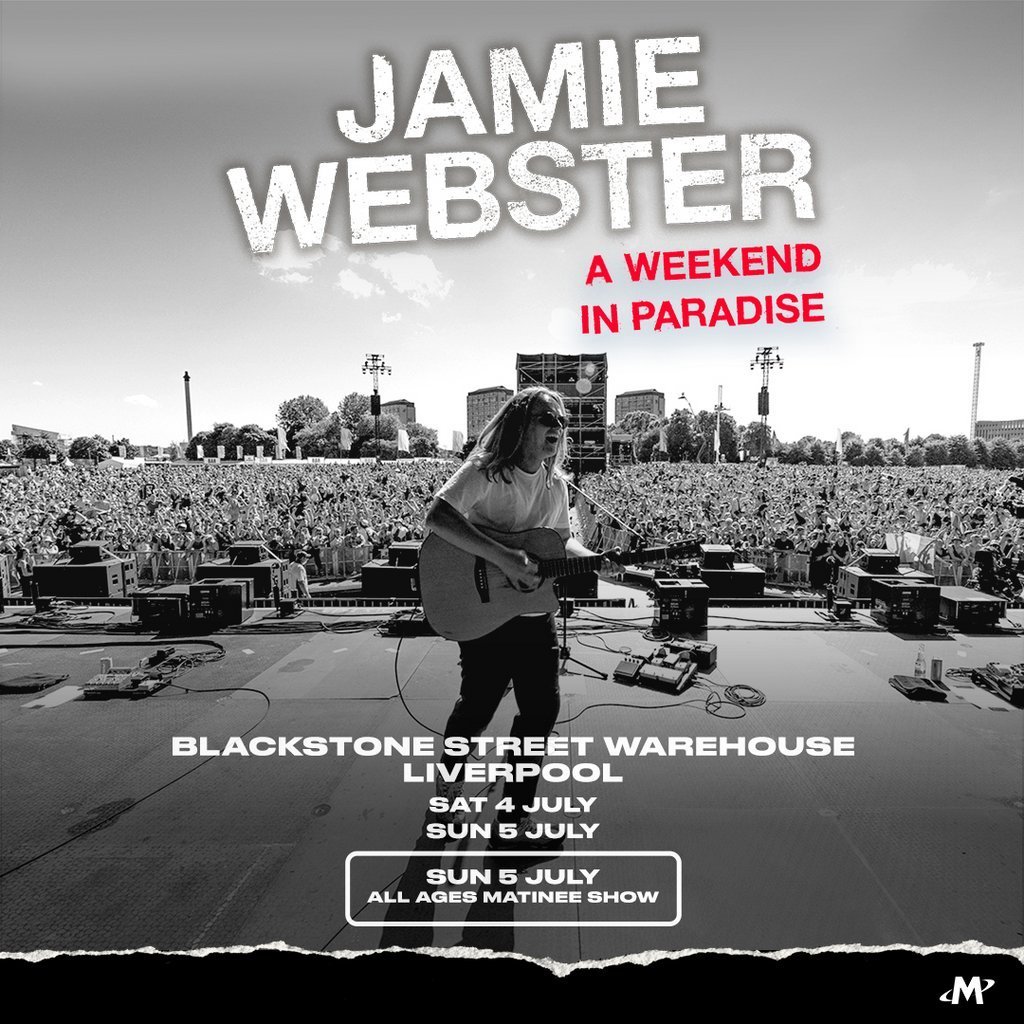 Jamie Webster Liverpool Sunday 5th July (Evening)