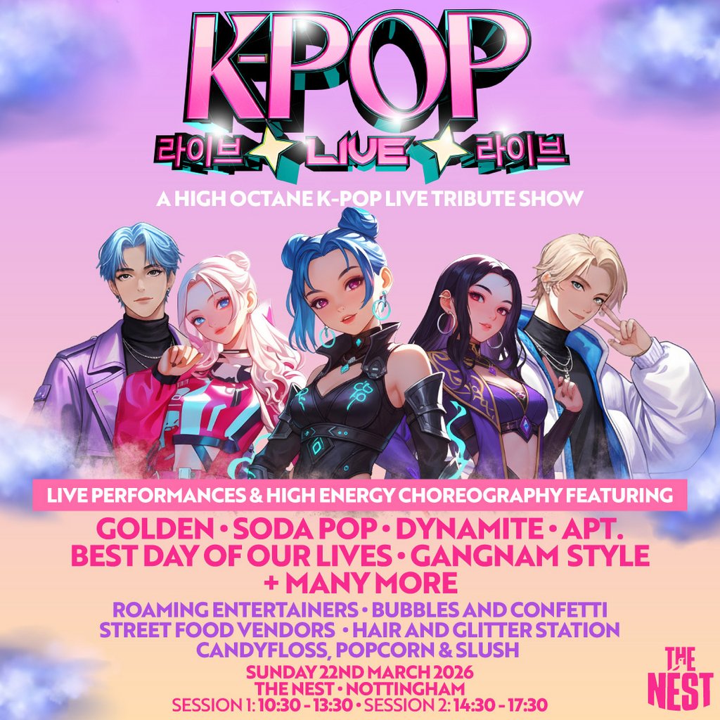 K-POP Live 2 | The Nest, Nottingham | TICKETS SELLING FAST!!!