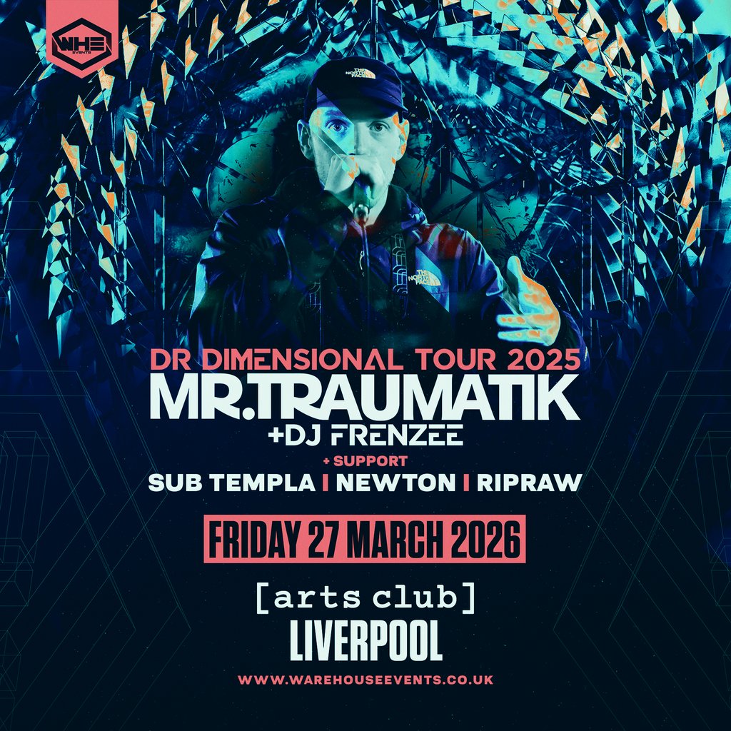 WHE Presents: Mr Traumatik & DJ Frenzee | Liverpool