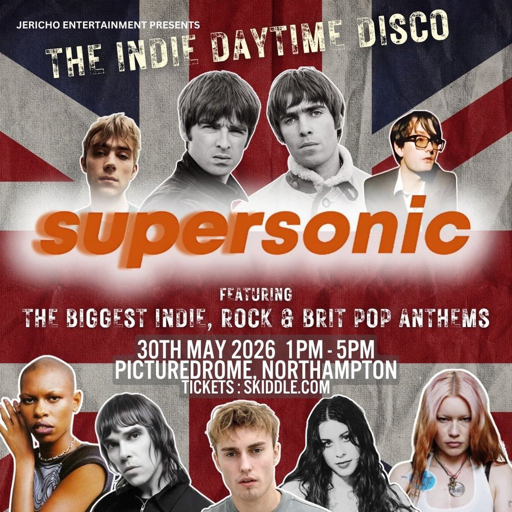 Supersonic - Indie Rock & Brit Pop Anthems - Northampton