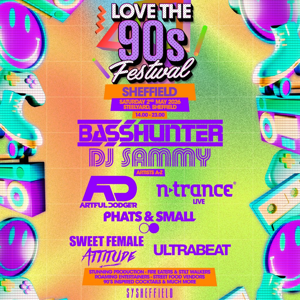 Love the 90s Festival | SteelYard, Sheffield
