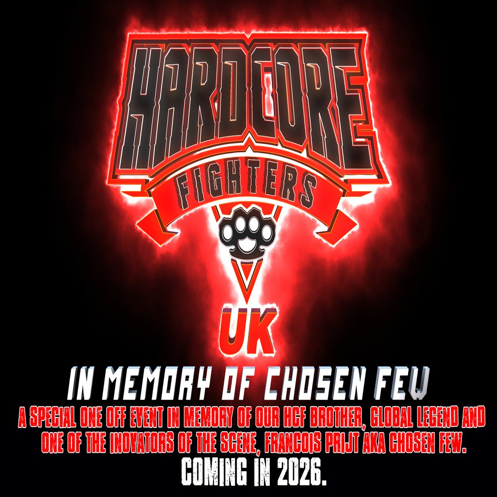 Hardcore Fighters UK - In Memory of Chosen Few