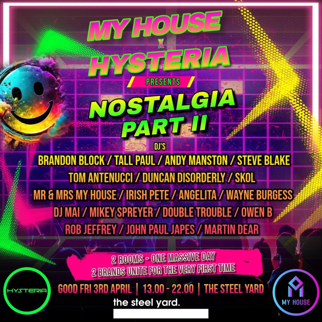 My House x Hysteria - Nostalgia Part 2