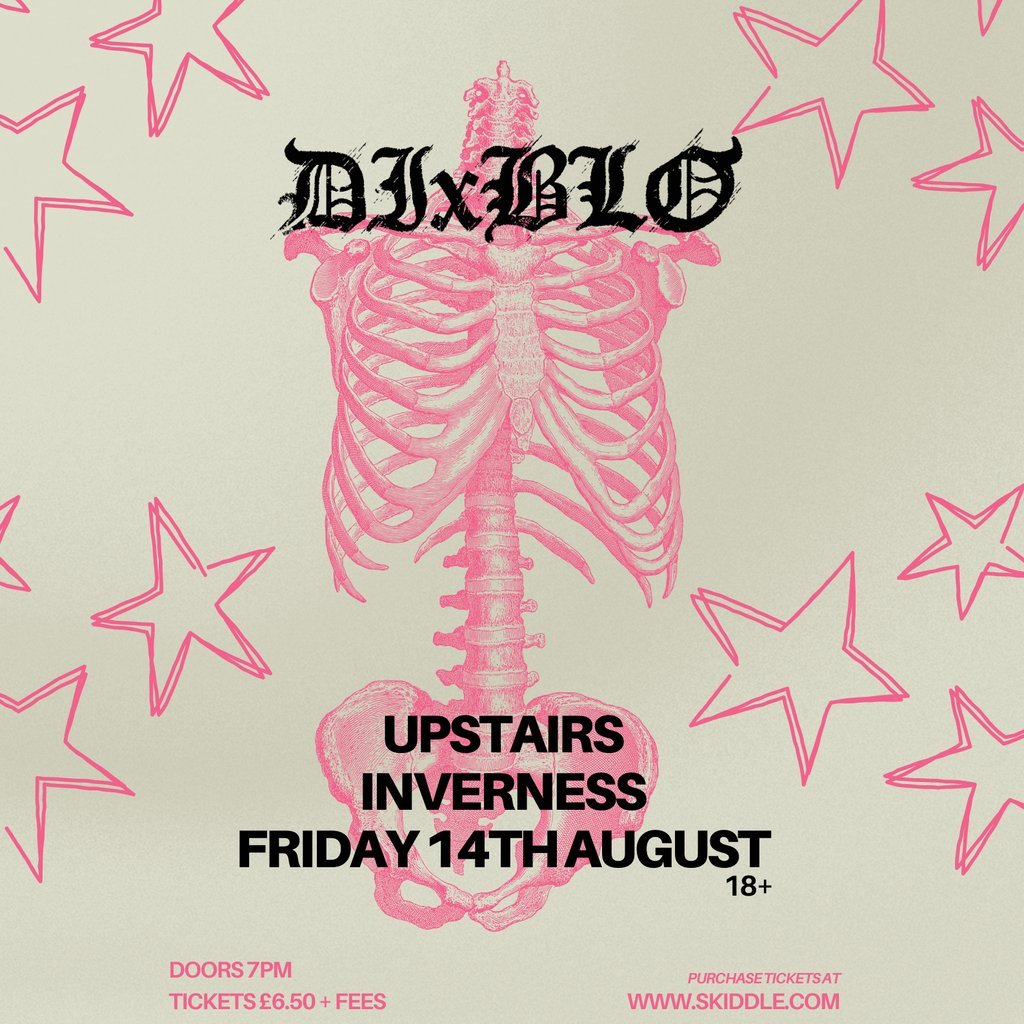 DIxBLO @UPSTAIRS INVERNESS