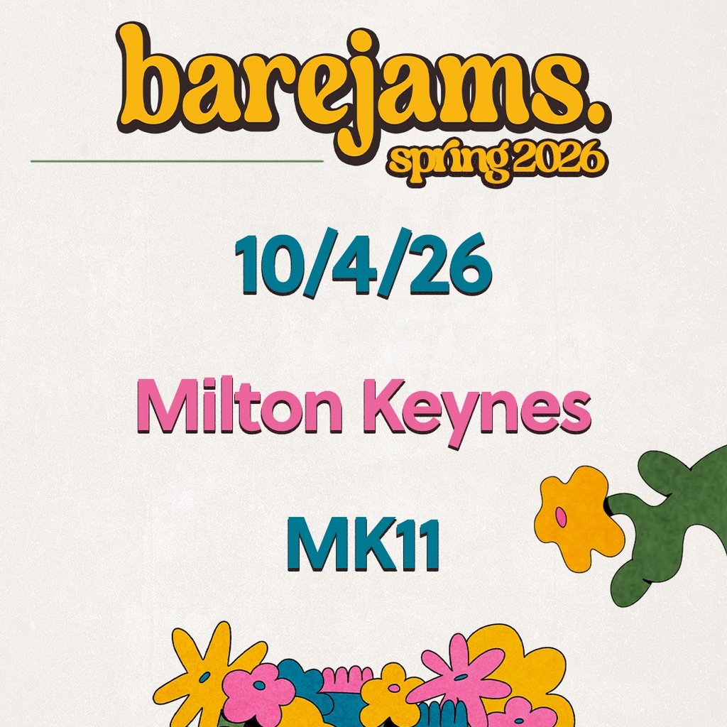 Bare Jams / MK11 Milton Keynes