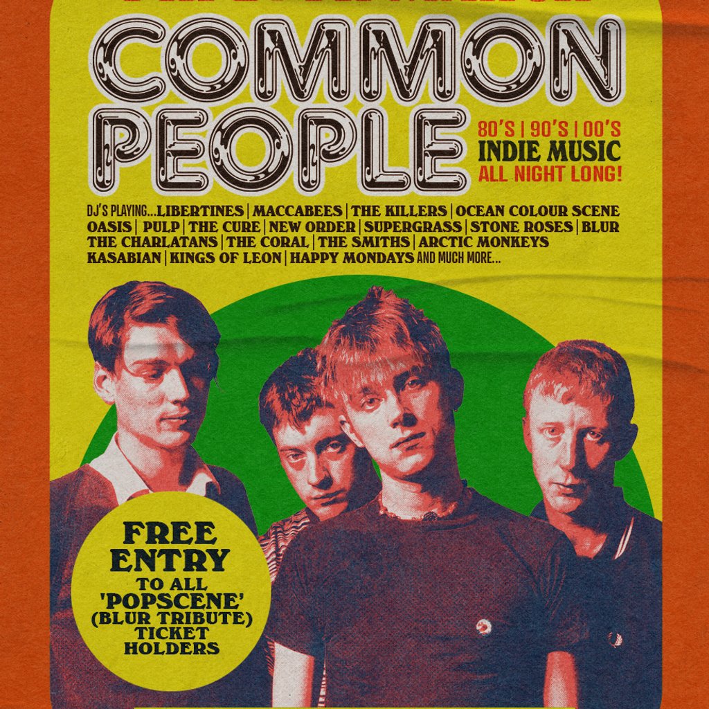 Common People [80s, 90s, 00s Indie Disco!]