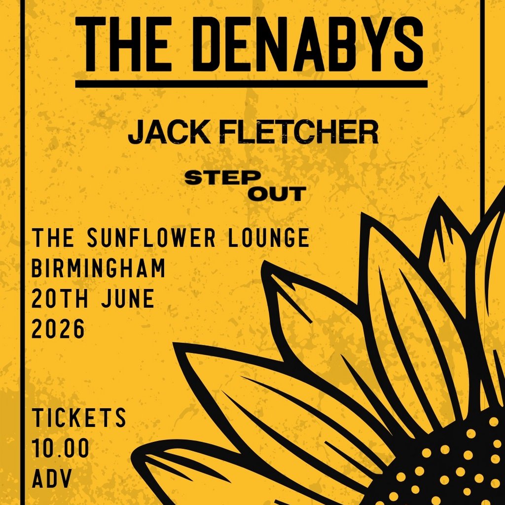 The Denabys | Sunflower Lounge | Birmingham | 20/6/2026