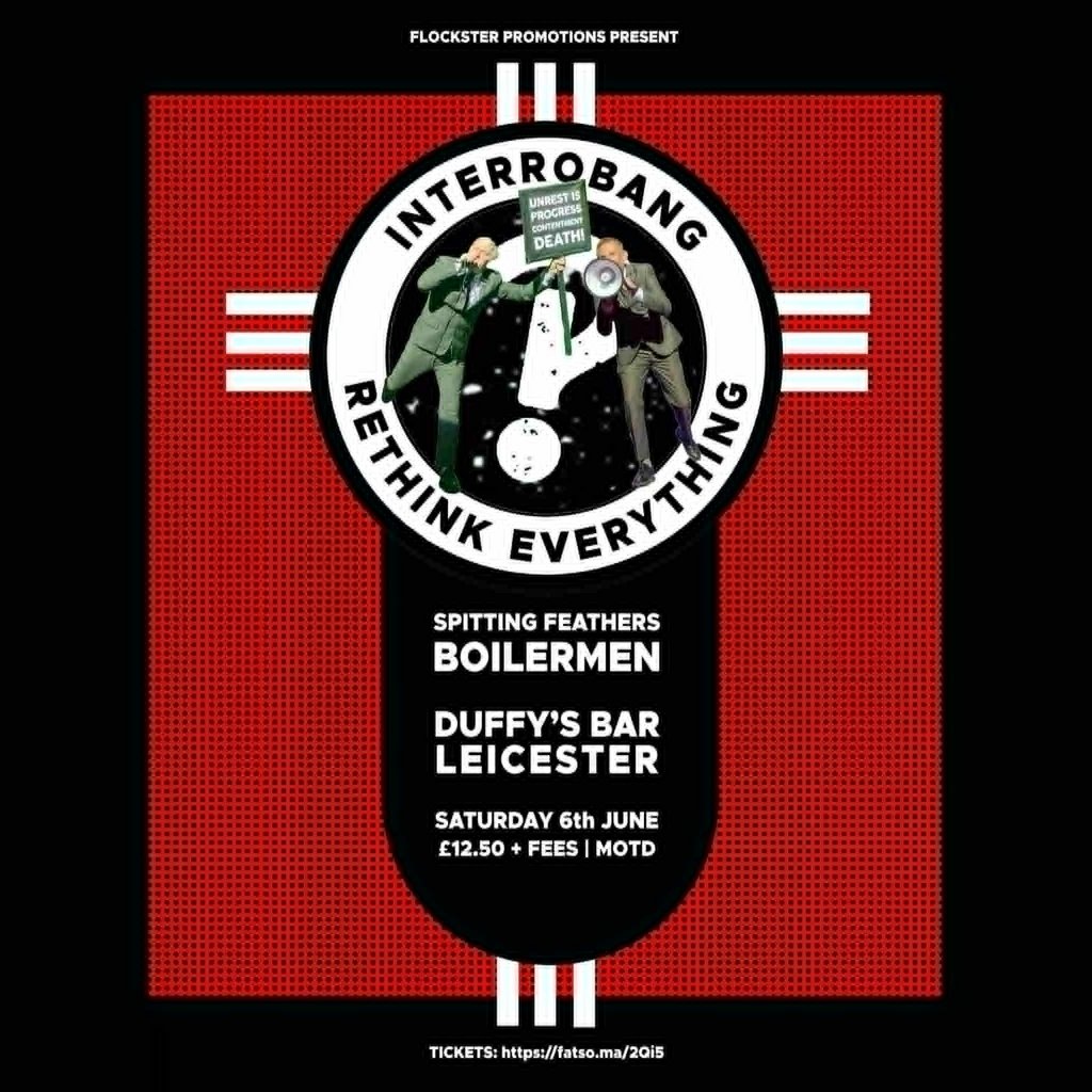 Interrobang, Spitting Feathers, Boilermen