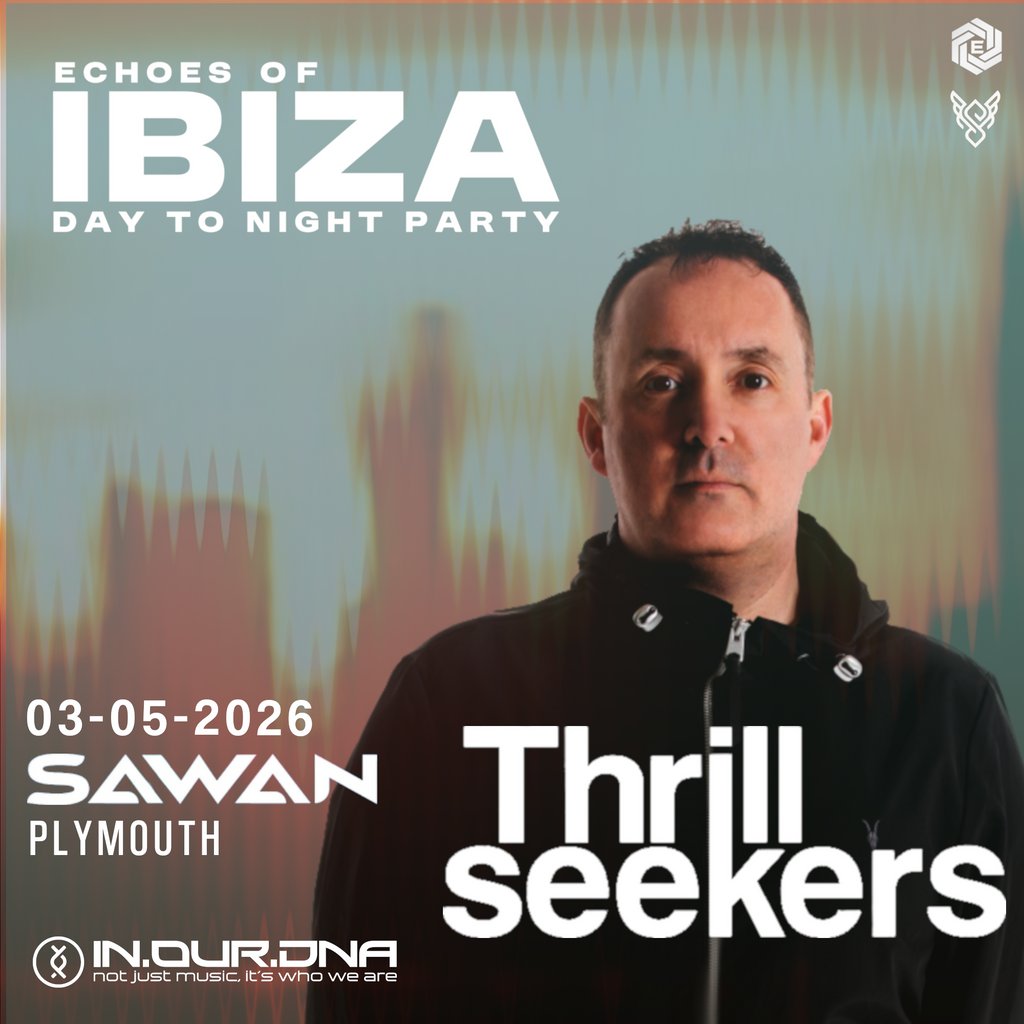 Echoes of Ibiza presents: ThrillSeekers... Trance & Progressive