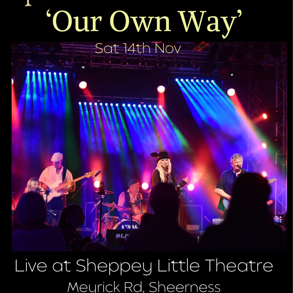 Fleetwood Mac - Our Own Way - Sheppey Little Theatre