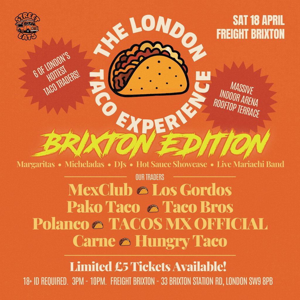 The London Taco Experience - Brixton Edition