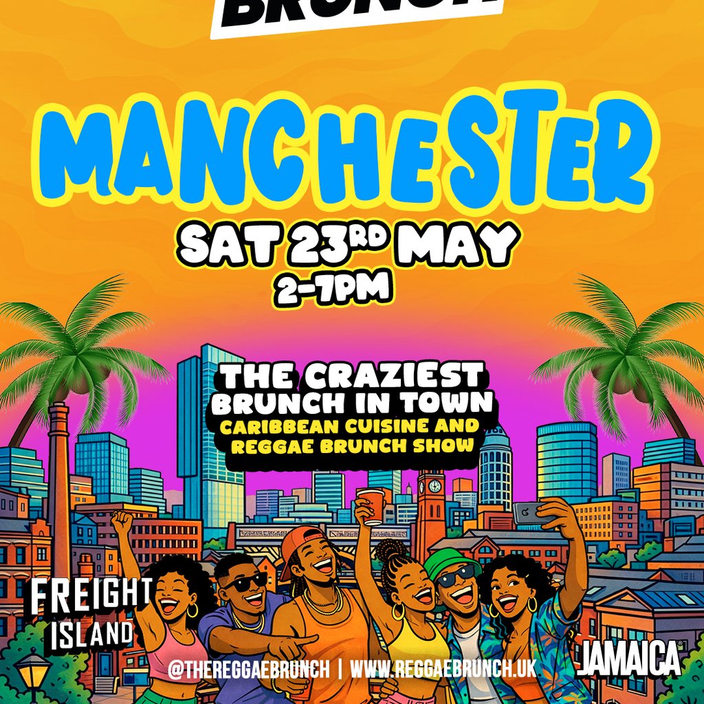 Reggae Brunch MCR - Sat 23rd May - Bank Holiday Edition
