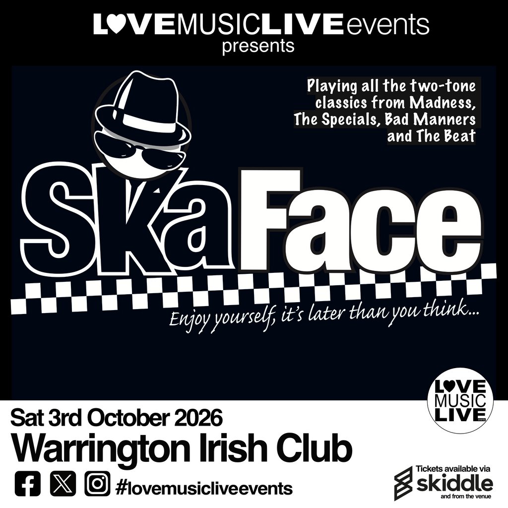 SKA FACE - Warrington Irish Club - Sat 3rd Oct - Ska/2Tone