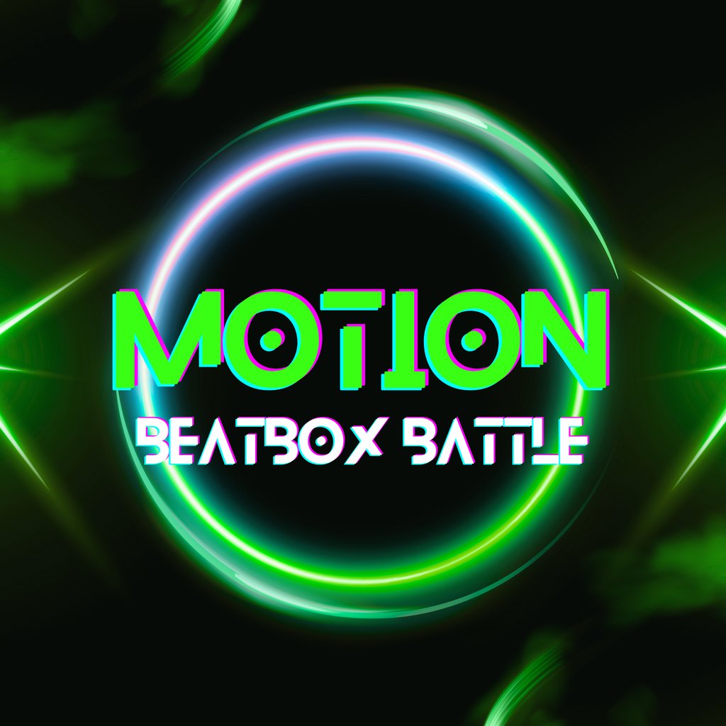 MOTION: Beatbox Battle 2026 - 18th July