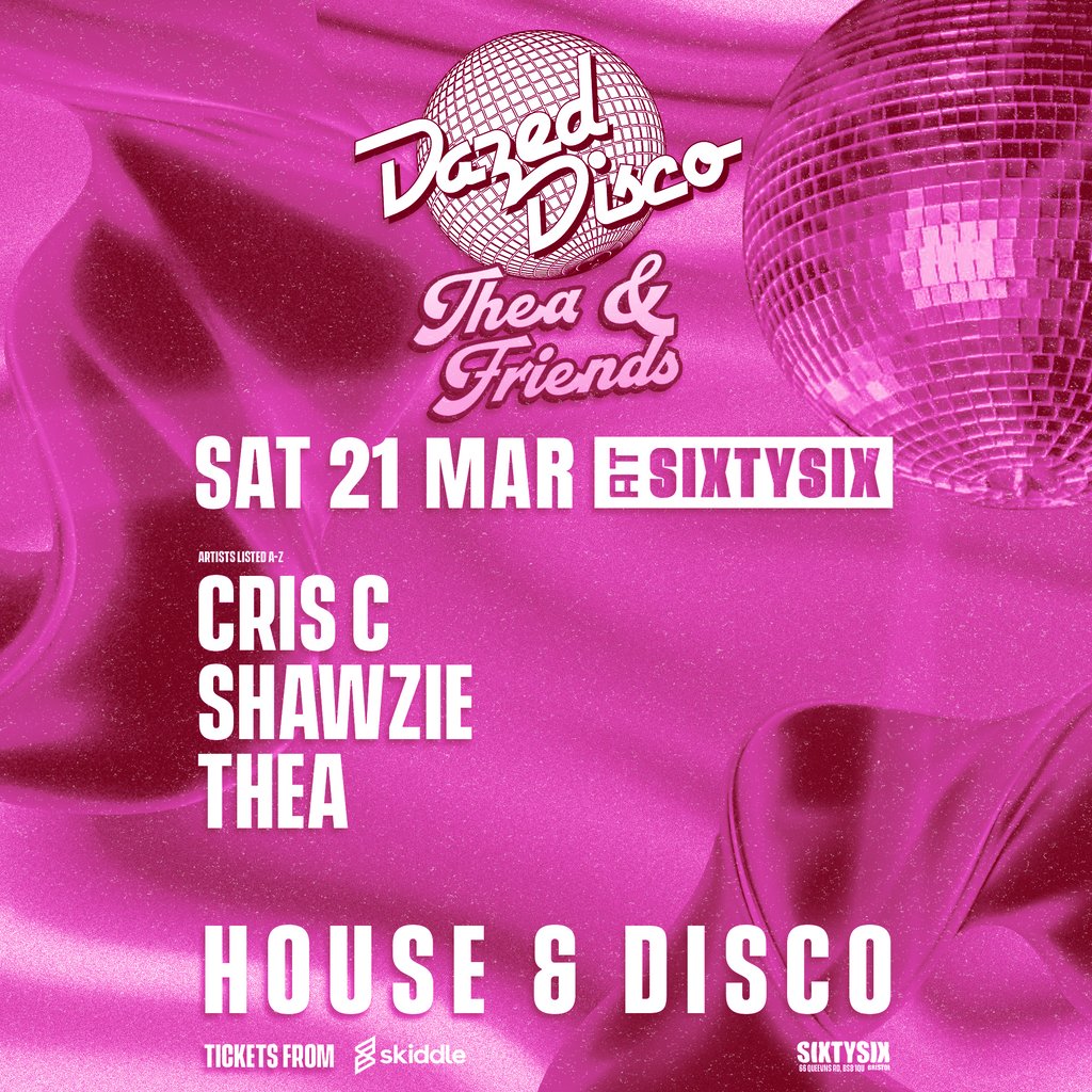 Dazed Disco: Thea & Friends