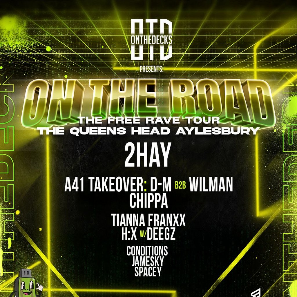 OTD: On The Road Tour - AYLESBURY - Free DNB Rave!