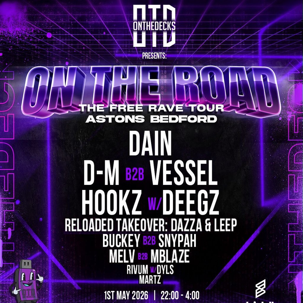 OTD: On The Road Tour - BEDFORD - Free DNB Rave!