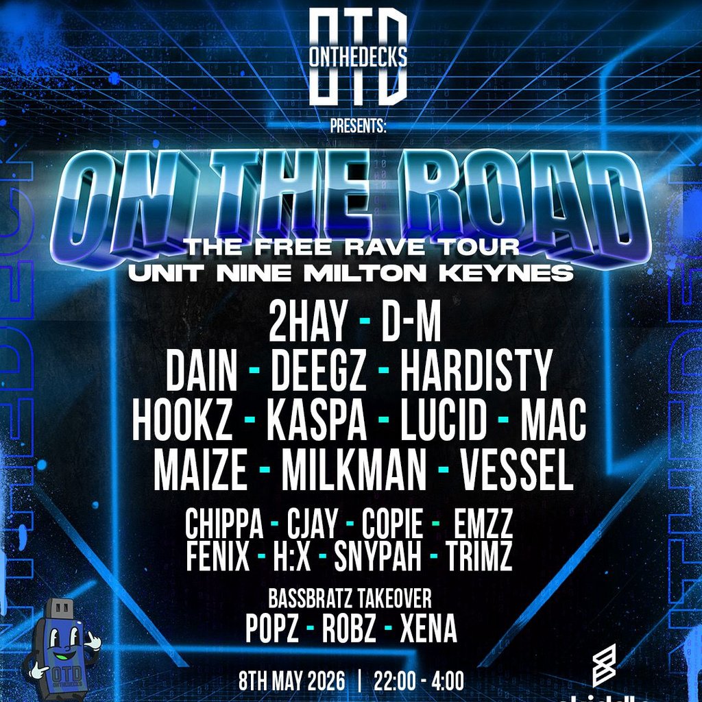 OTD: On The Road Tour - MILTON KEYNES - Free DNB Rave!