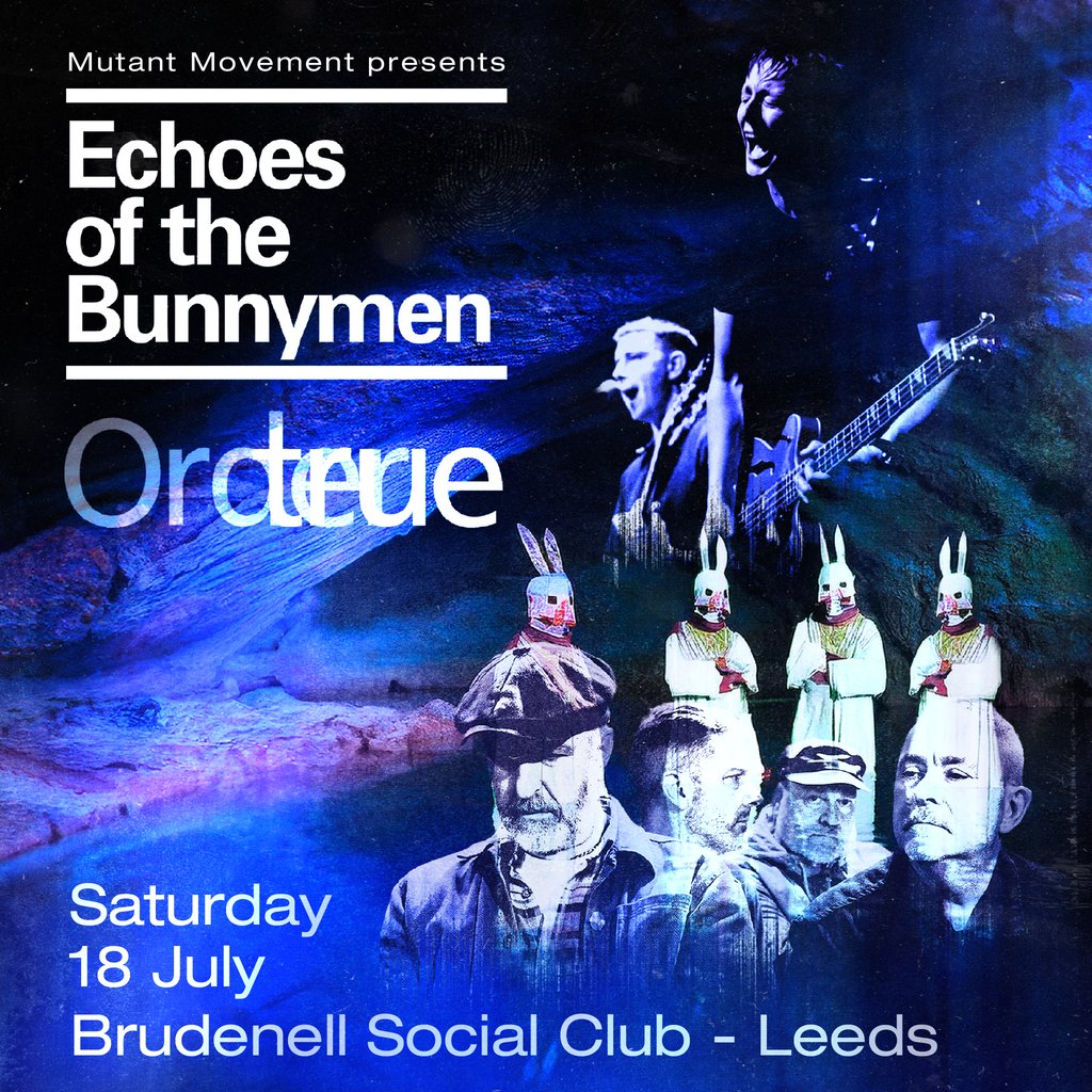 Echoes of the Bunnymen // True Order: LEEDS