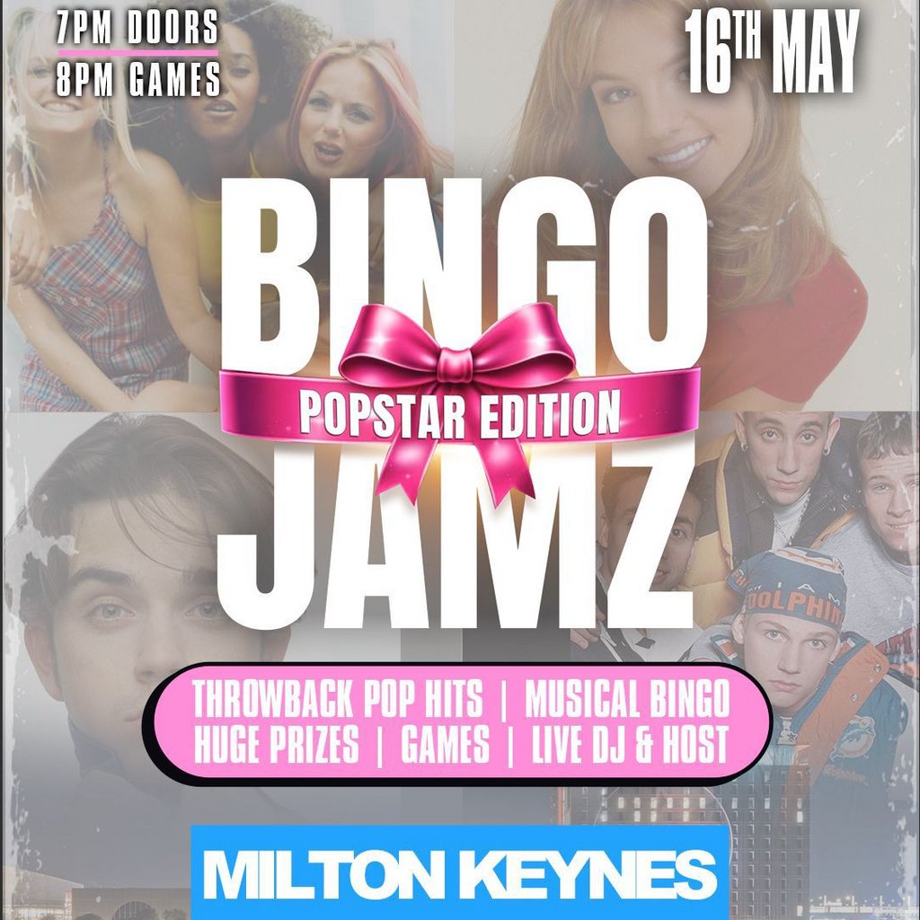 Bingo Jamz Milton Keynes: Popstar Edition: 16th May