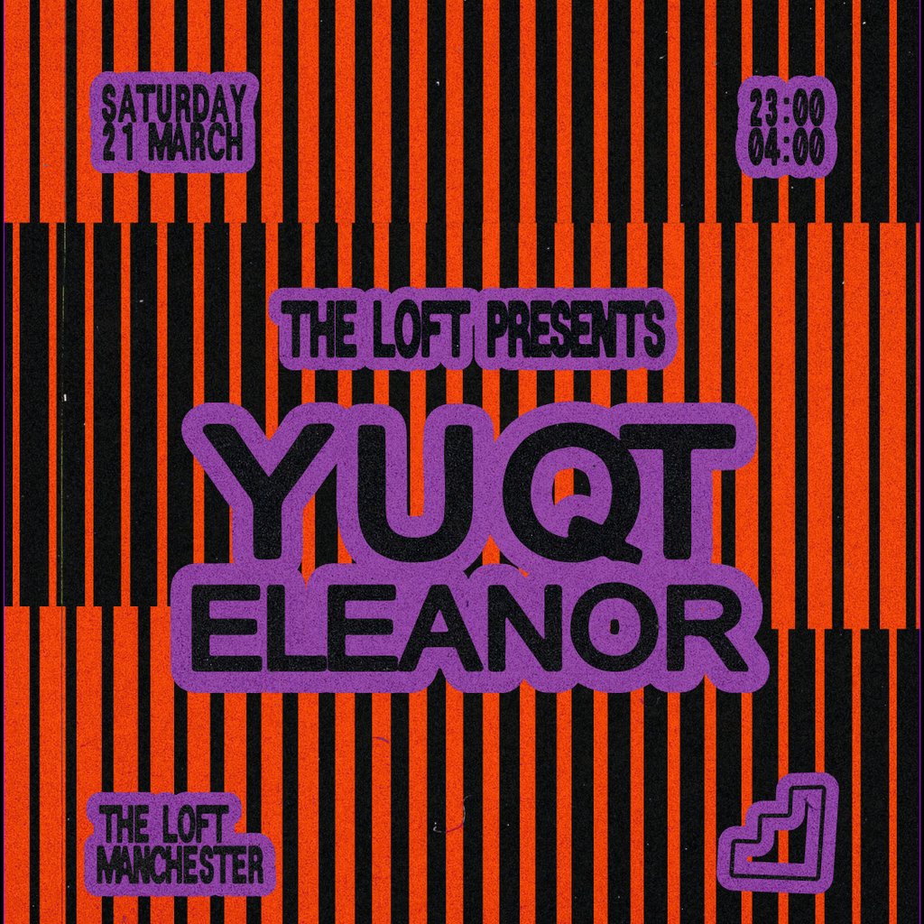 The Loft: Y U QT & ELEANOR