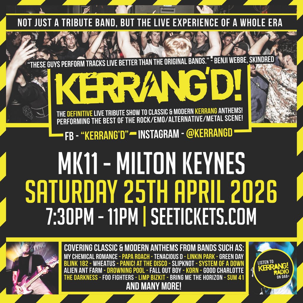 Kerrang'd! (Live UK Tour) - Milton Keynes