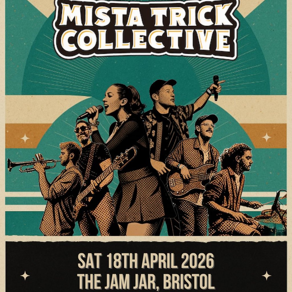 Mista Trick Collective at The Jam Jar Bristol