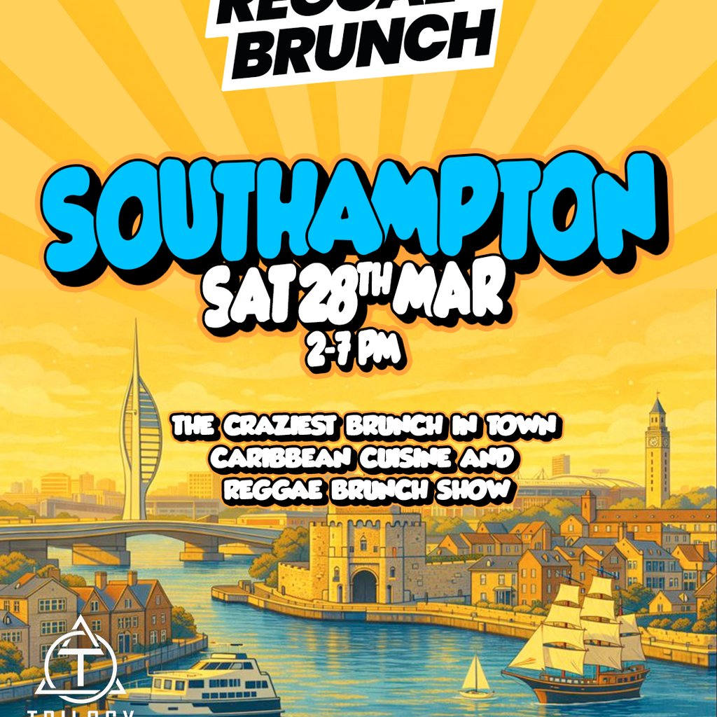 The Reggae Brunch - SOUTHAMPTON - Sat 28th Mar