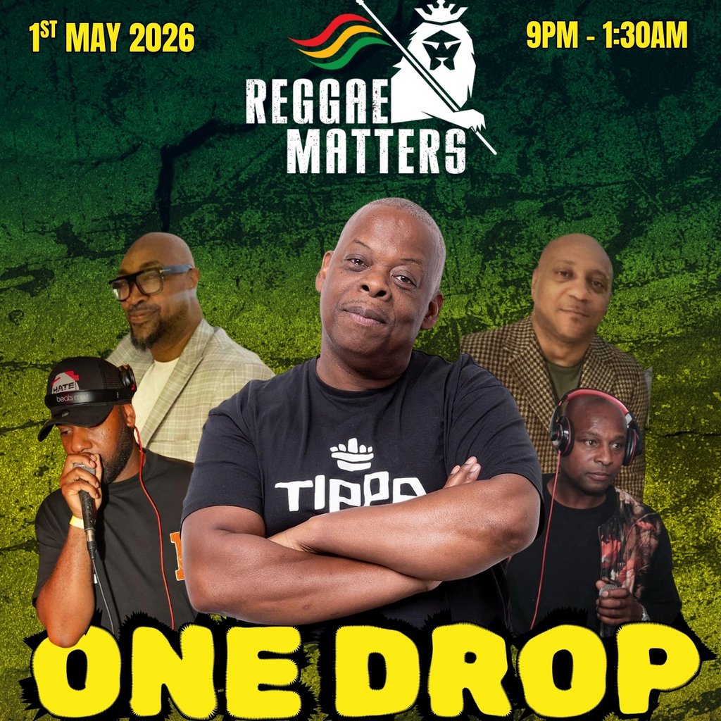 Reggae Matters Presents - One Drop