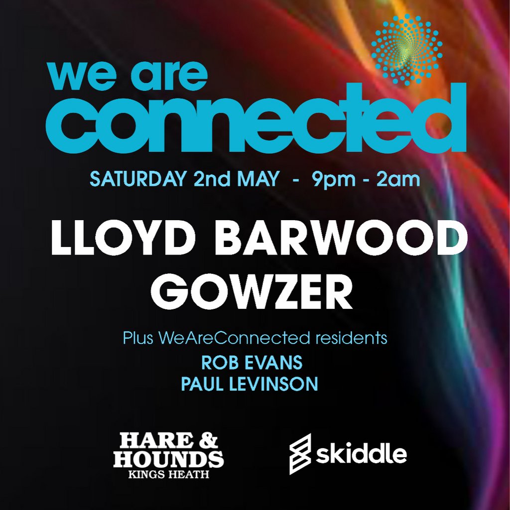 WeAreConnected with Lloyd Barwood and Gowzer