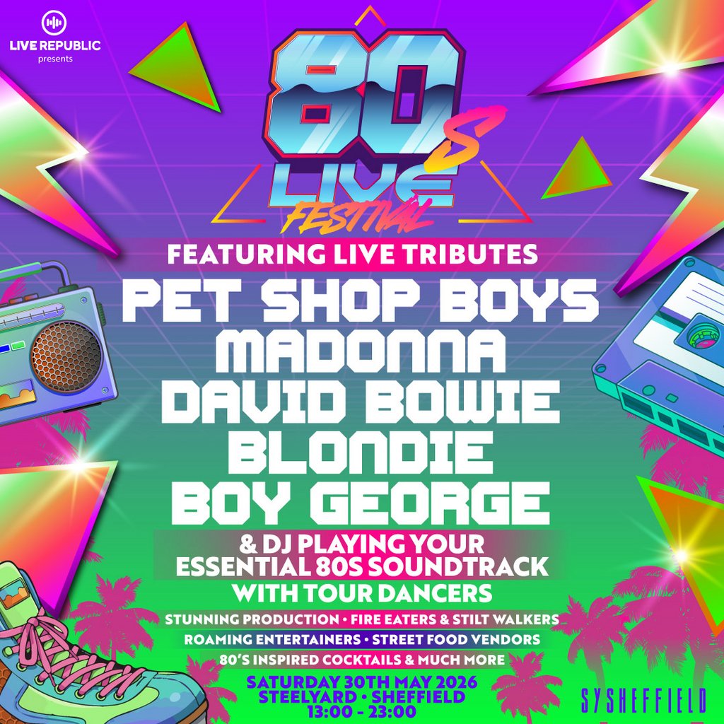 80s Live | SteelYard, Sheffield