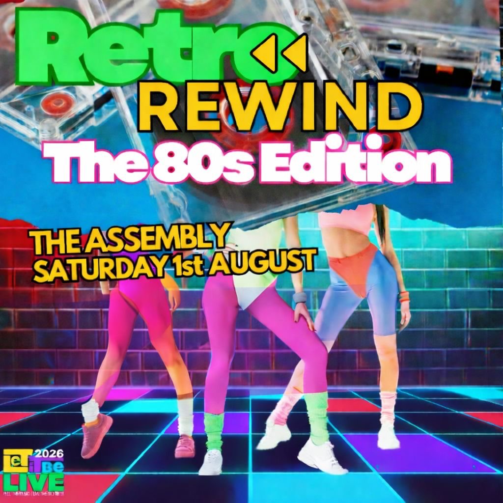 RETRO REWIND - 80S EDITION Saturday 01/08/26