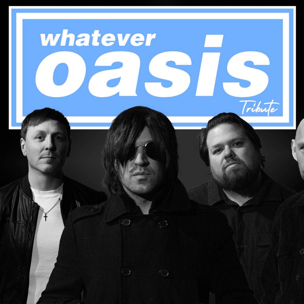 Whatever- Oasis Tribute