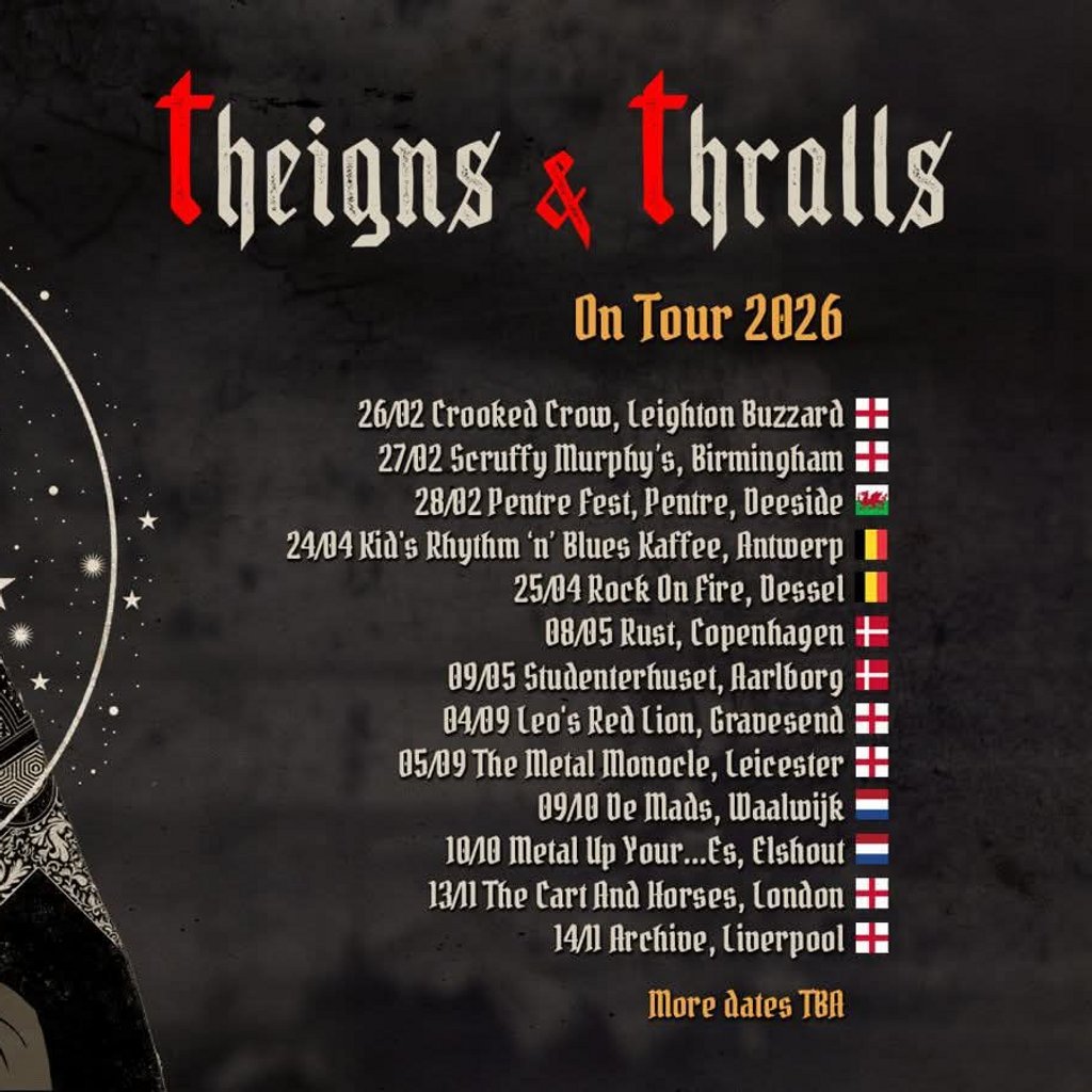 Theigns & Thralls (Plus support TBA)