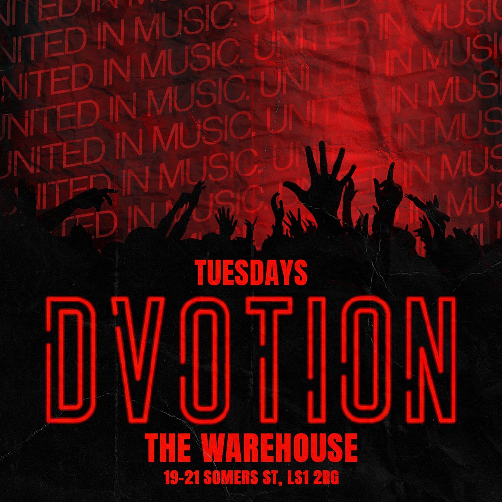 Dvotion // Every Tuesday at the Warehouse - Your Home of Music