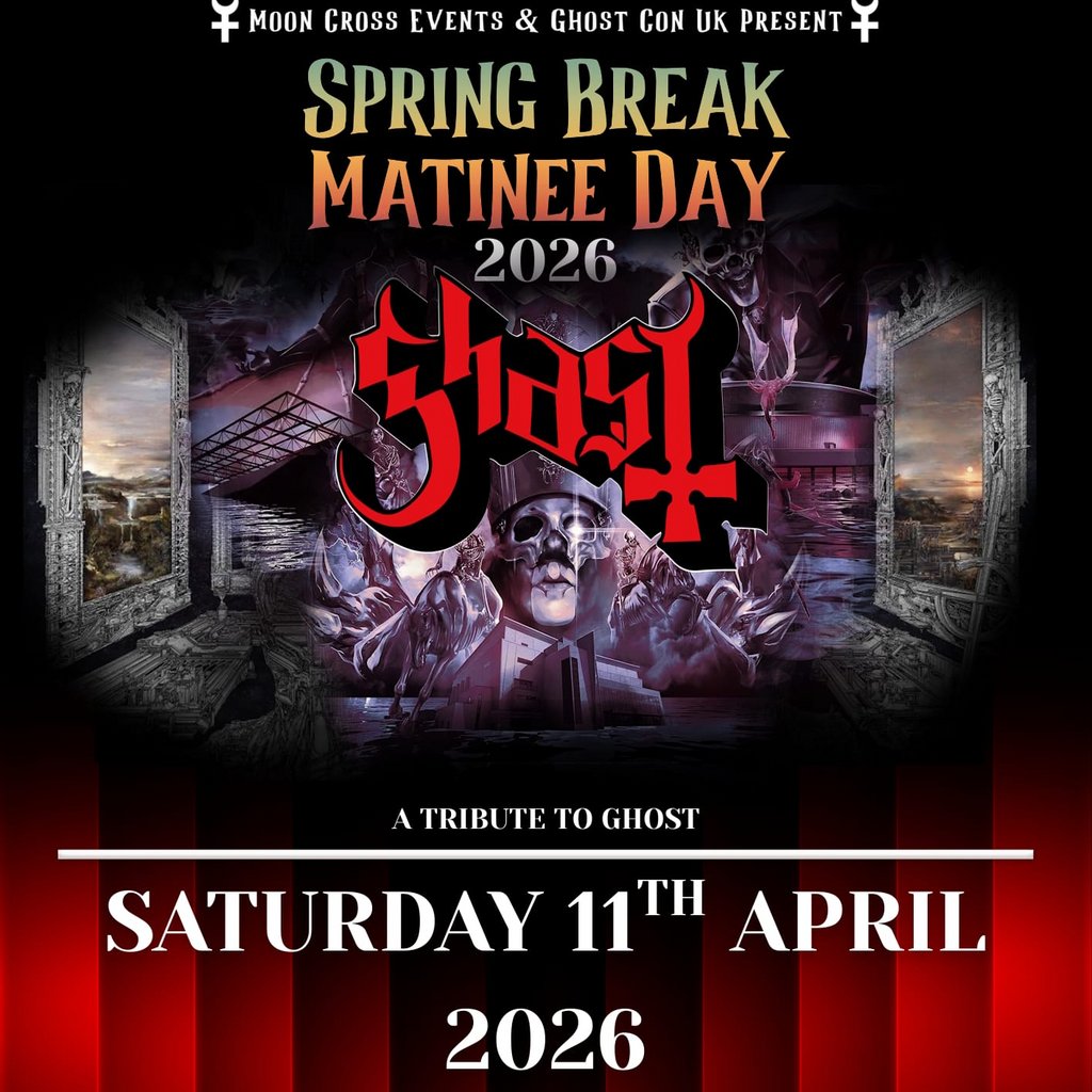 Ghast- Spring Break Matinee Day
