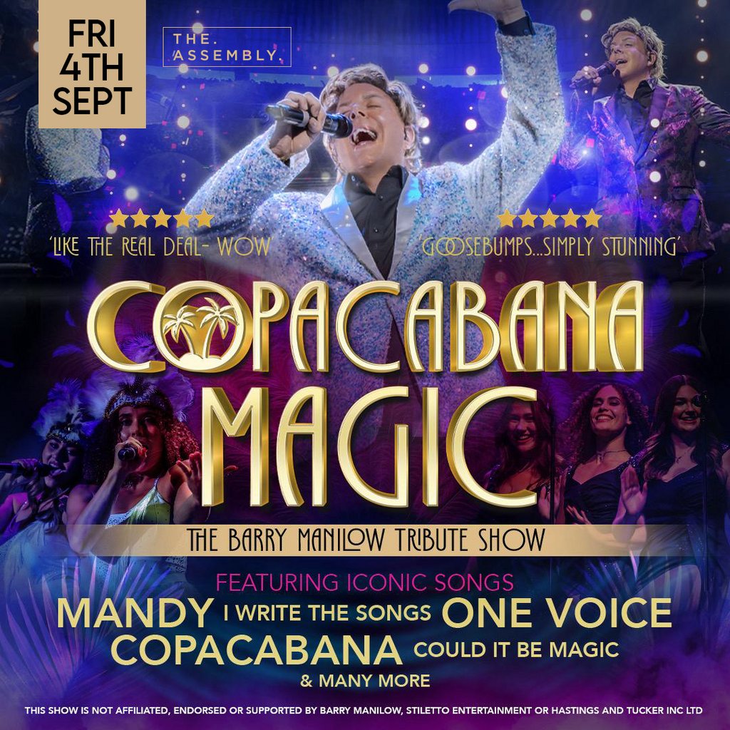 COPACABANA MAGIC - The Barry Manilow Tribute Show Fri 04/09/26
