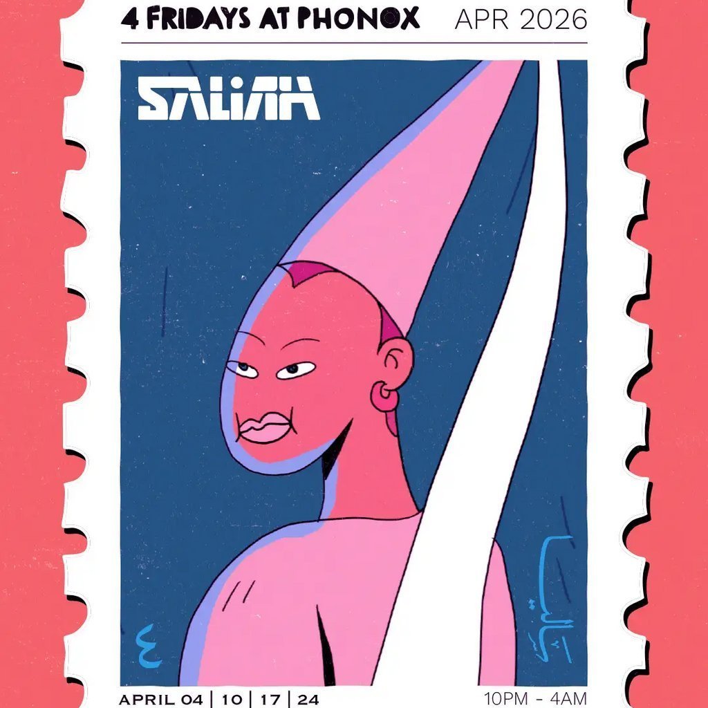 Saliah: 4 Fridays at Phonox (24th April)