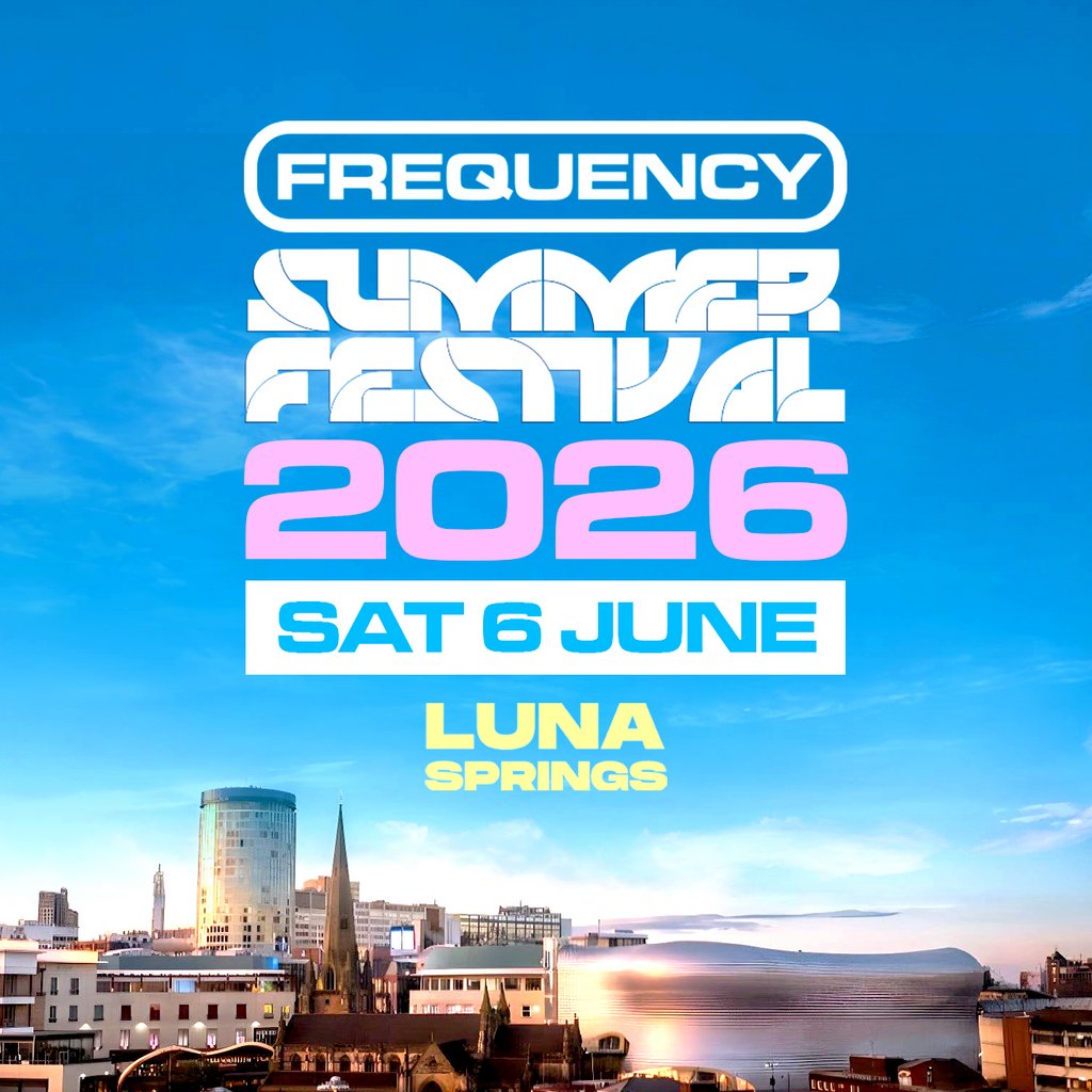 Frequency Festival 2026 @ Luna Springs Birmingham