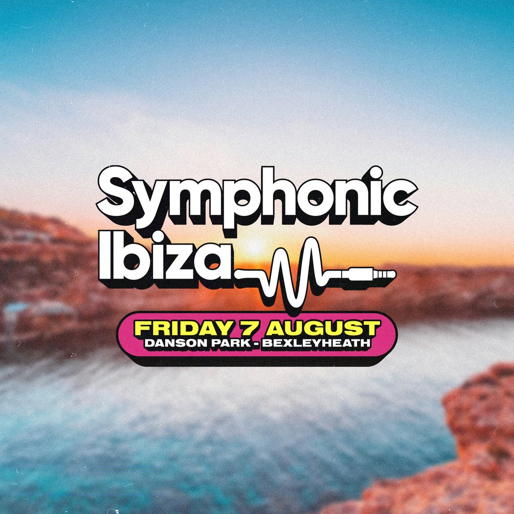 Symphonic Ibiza Bexleyheath