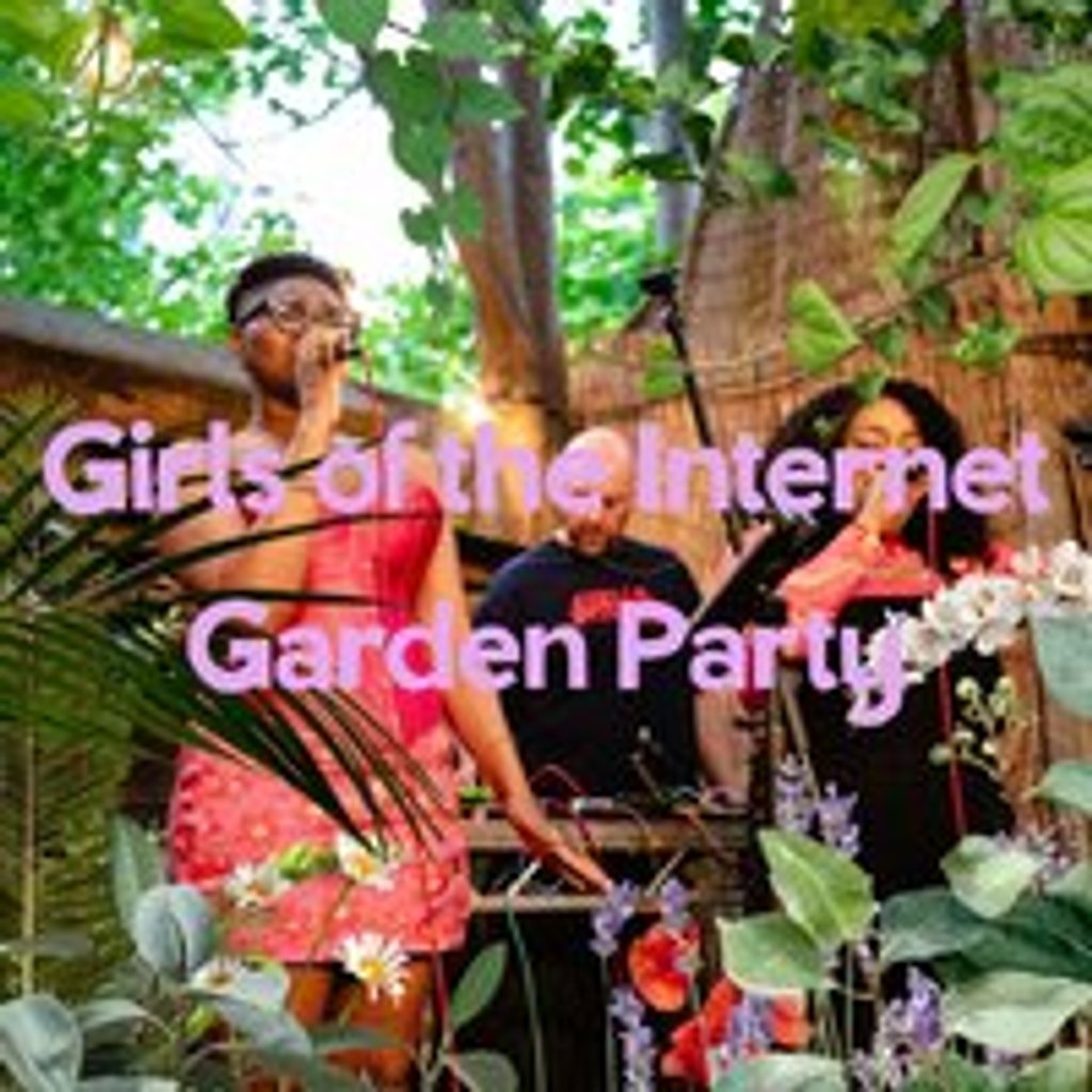 Girls of the Internet Garden Party