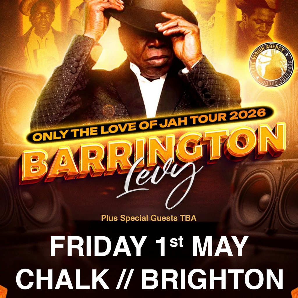 Barrington Levy // Friday 1st May // Chalk // Brighton