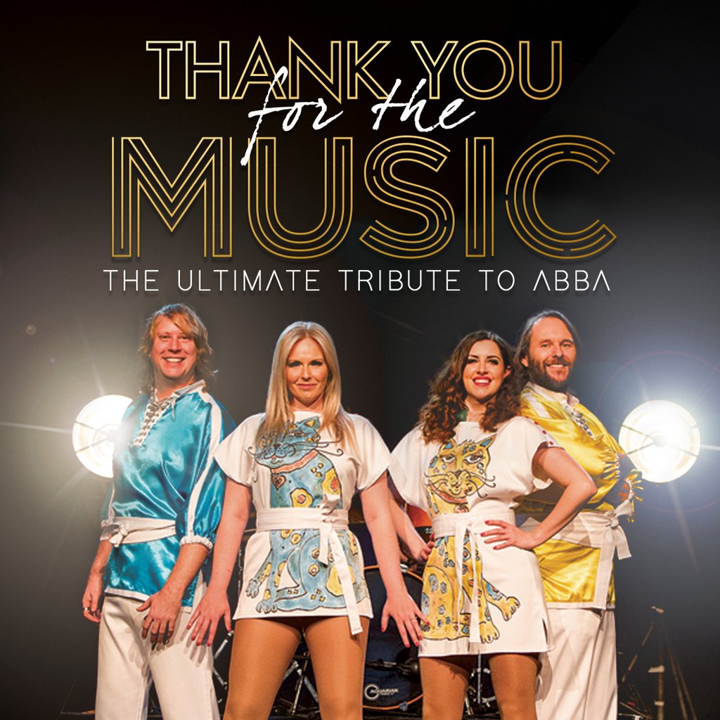 THANK YOU FOR THE MUSIC - ULTIMATE TRIBUTE TO ABBA Fri 04/12/26