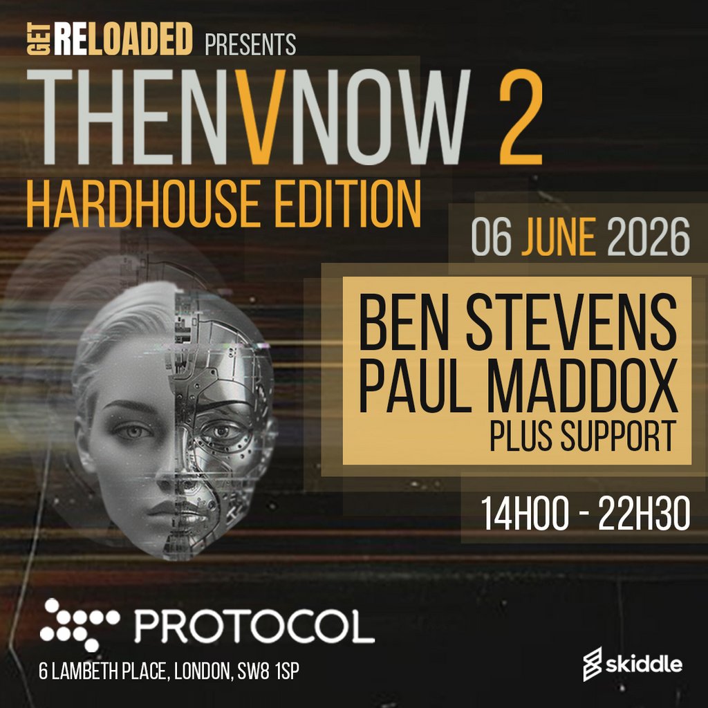 Get Reloaded: Then v Now 2 feat. Ben Stevens & Paul Maddox