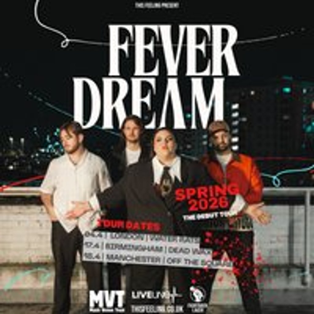 Fever Dream - Birmingham
